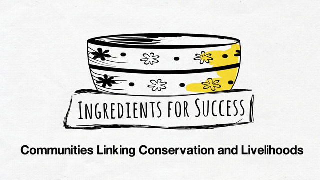Communities Linking Conservation and Livelihoods – Ingredients for Success